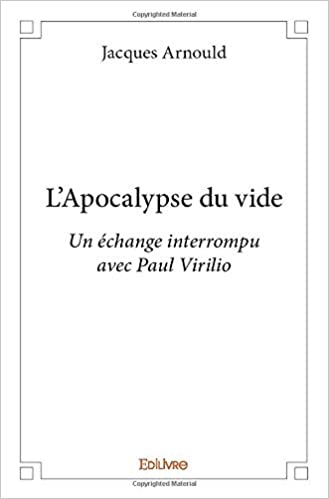 Jacques Arnould - l'apocalypse du vide