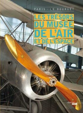 Jacques Arnould - Les trésors du musée de l'air et de l'espace